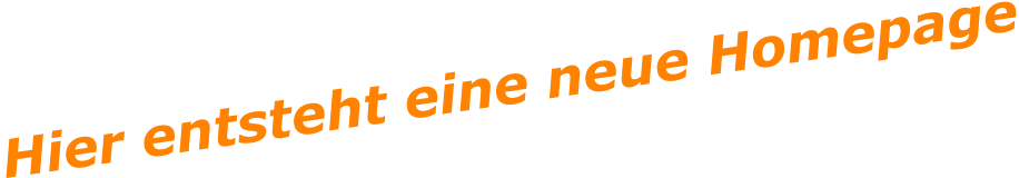 Hier entsteht eine neue Homepage